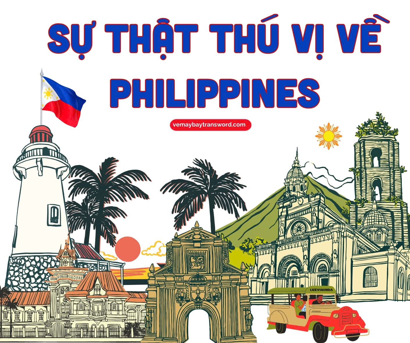 SỰ THẬT THÚ VỊ VỀ PHILIPPINES 